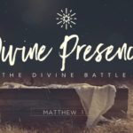 Divine Presence, Christmas sermon, Birth of Jesus, Birth of Christ, The Divine Battle, Christmas Eve Service, The Mission Church Carlsbad