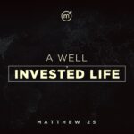 Matthew 25 - The Parable of the Talents