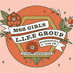 Middle School Ministry, Youth Group, Discipleship Group, Girls Discipleship Group, LIFE GROUP, Carlsbad Youth group, girls clubs, girls groups.