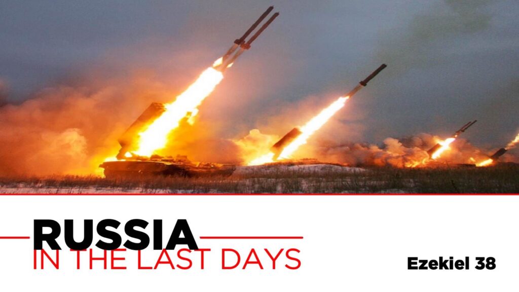 Russia in the Last Days, Ukraine, Ezekiel 38-39, Putin