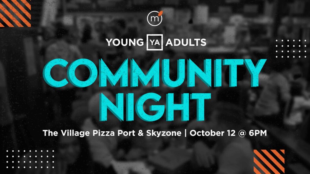 Young Adults Ministry, College Ministry, College Group, YA, Community Night