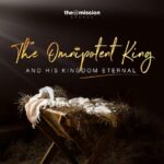 Matthew 1-2 - The Omnipotent King