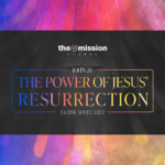 John 20 - The Power of Jesus' Resurrection