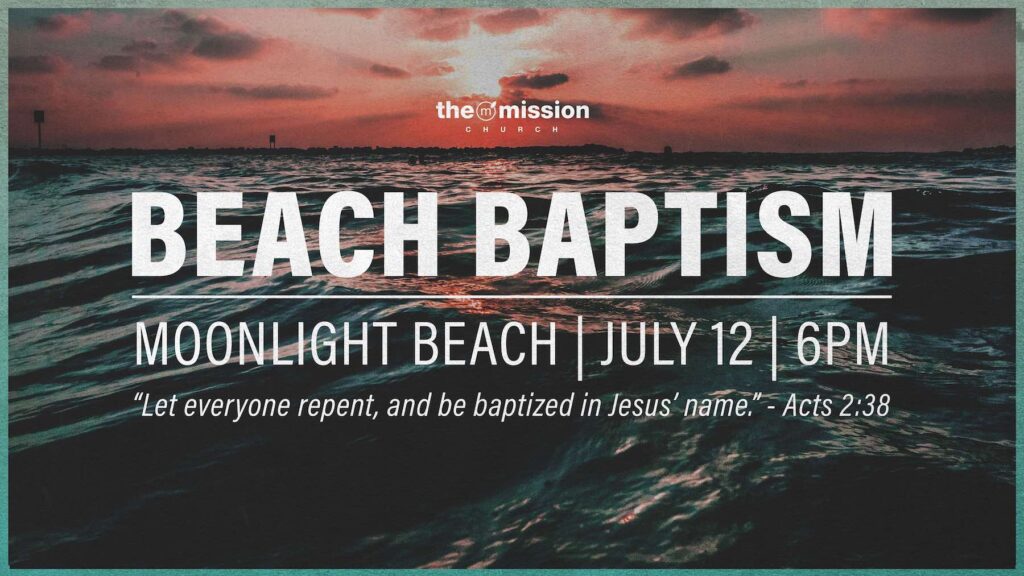 Beach Baptism, Baptism, Get Baptized