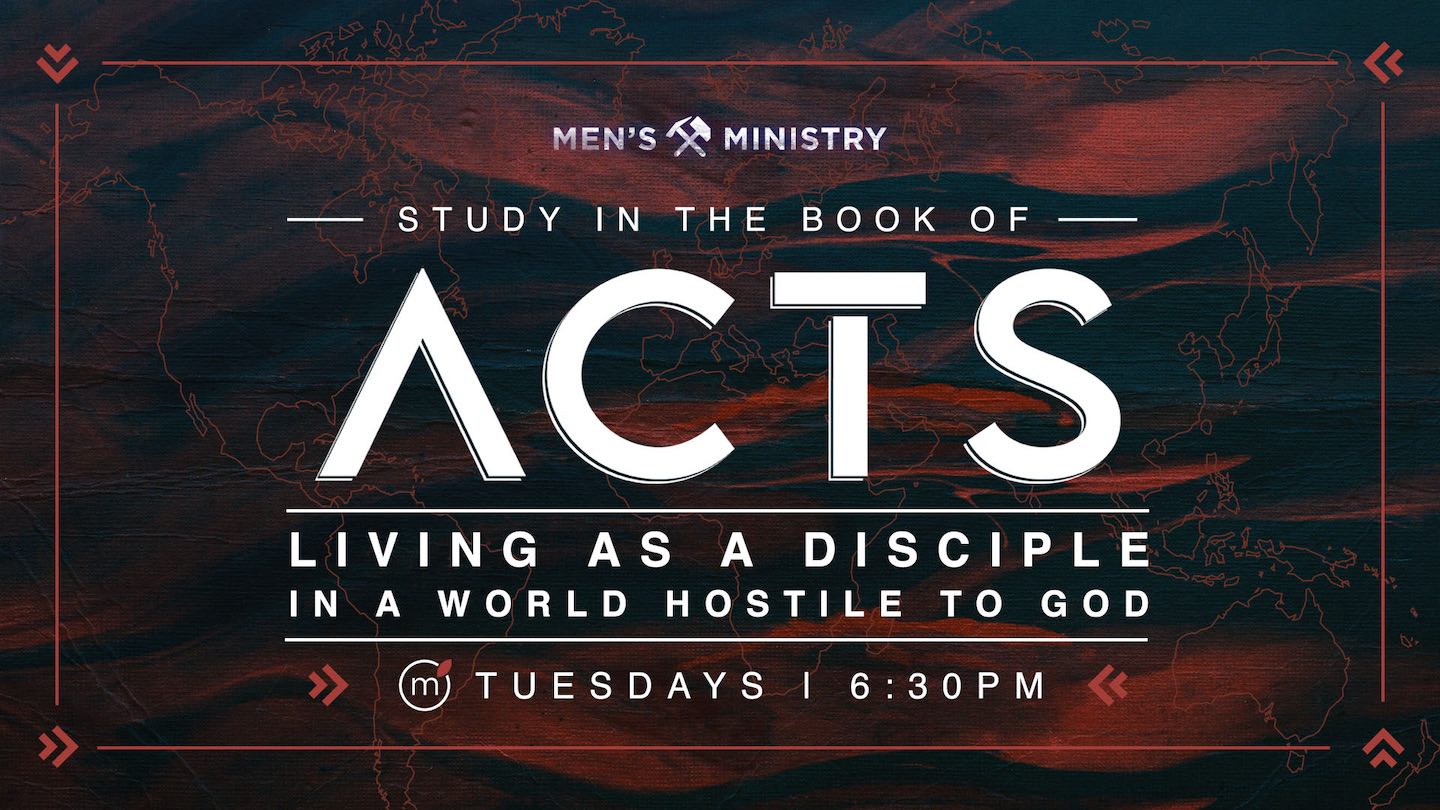Acts, Men's Men's Ministry, Men's Small Group, Men's Discipleship