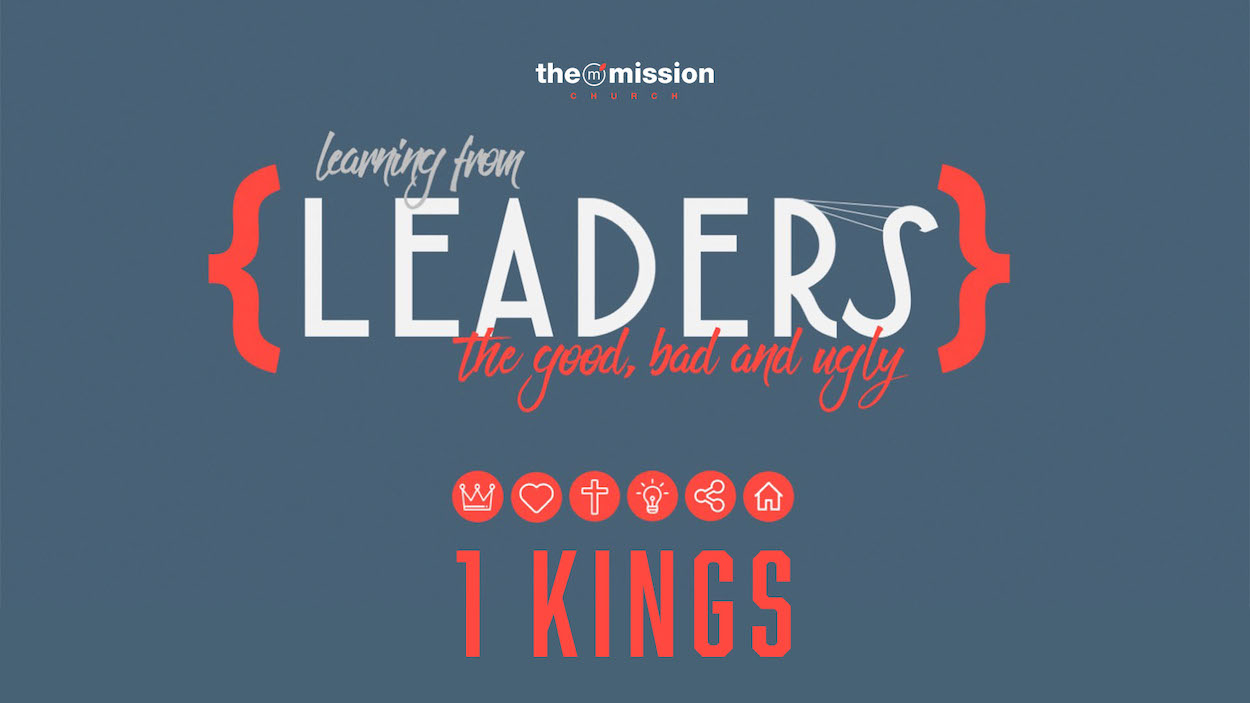 Learning from Leaders - 1 Kings