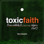 Jude - Toxic Faith Part 2