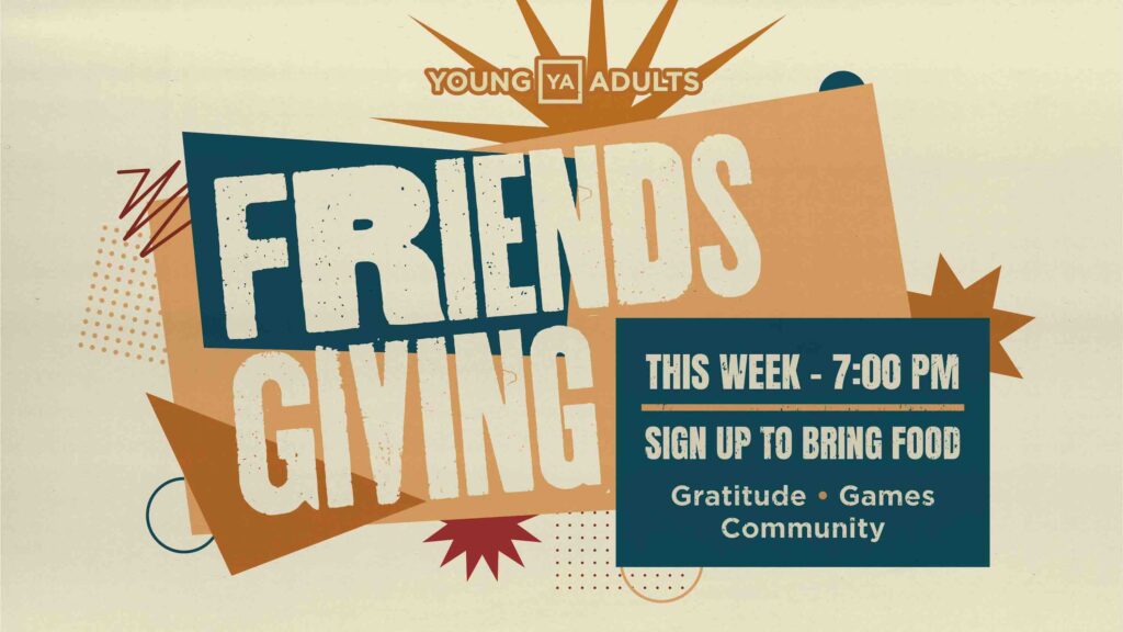 Friendsgiving, YA Friendsgiving, College Friendsgiving